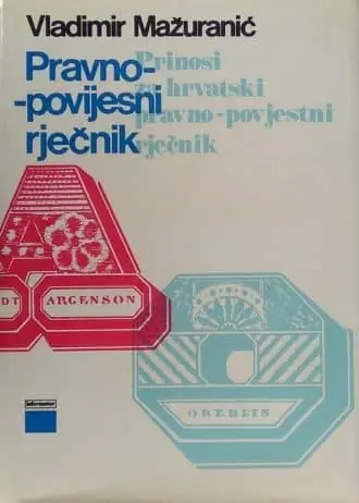 Naslovnica: Prinosi za hrvatski pravno-povjestni rječnik 1-2