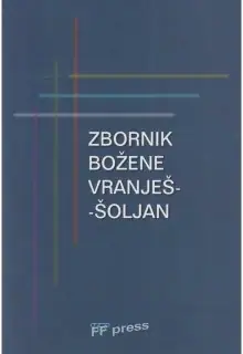 Naslovnica: ZBORNIK BOŽENE VRANJEŠ-ŠOLJAN