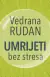 Naslovnica: Umrijeti bez stresa