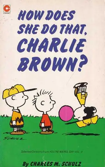 Naslovnica: How does she do that, Charlie Brown? br. 72