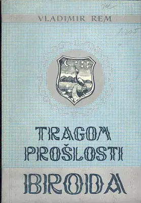 Naslovnica: Tragom prošlosti Broda