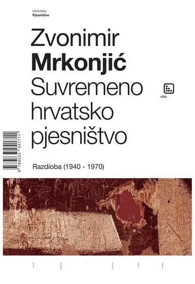 Naslovnica: Suvremeno hrvatsko pjesništvo - Razdioba (1940 - 1970)