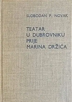 Naslovnica: Teatar u Dubrovniku prije Marina Držića