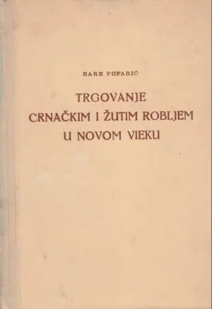 Naslovnica: Trgovanje crnačkim i žutim robljem u novom vieku