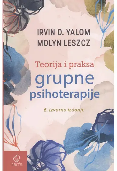 Naslovnica: TEORIJA I PRAKSA GRUPNE PSIHOTERAPIJE