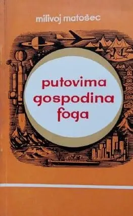 Naslovnica: Putovima gospodina Foga