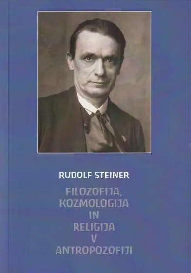Naslovnica: Filozofija, kozmologija in religija v antropozofoiji