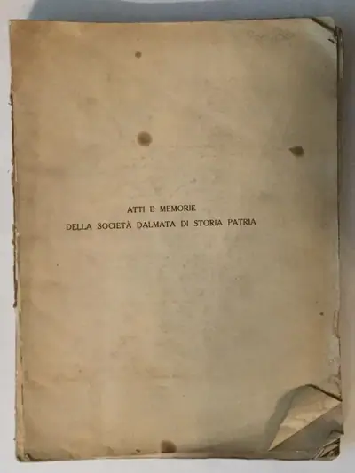 Naslovnica: Atti E Memorie Della Societa Dalmata DI Storia Patria