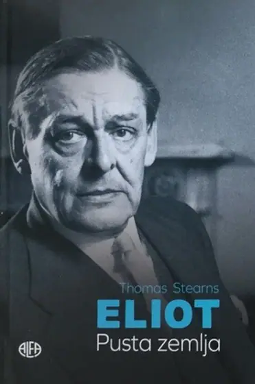 Naslovnica: Eliot - pusta zemlja