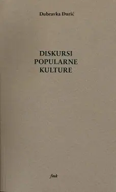 Naslovnica: DISKURSI POPULARNE KUTLURE