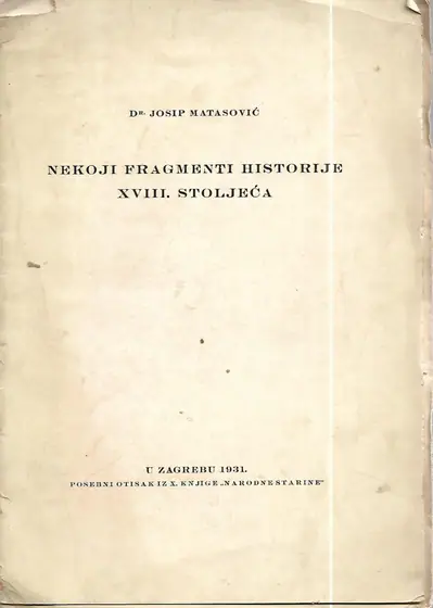 Naslovnica: Nekoji fragmenti historije XVIII. stoljeća