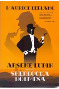 Naslovnica: Arsene lupin protiv Sherlocka Holmesa m.u.