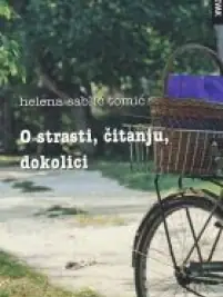 Naslovnica: O strasti, čitanju i dokolici