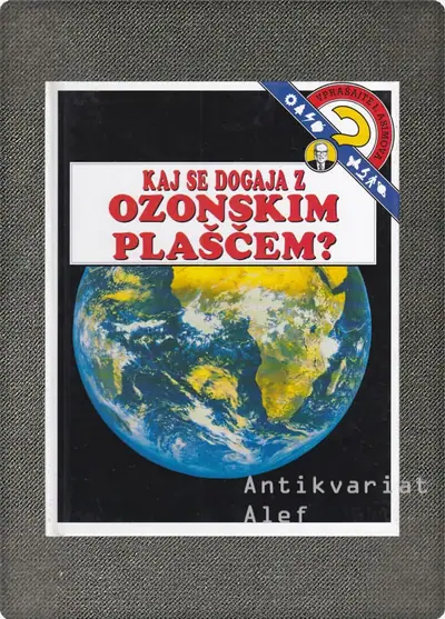 Naslovnica: Kaj se dogaja z ozonskim plaščem?