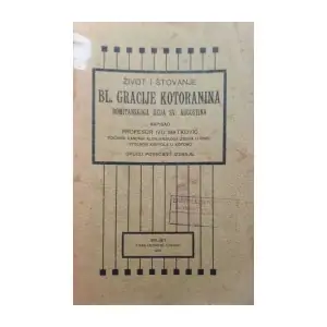 Naslovnica: Život i štovanje bl. Gracije Kotoranina, romitanskoga reda Sv. Augustina