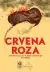 Naslovnica: Crvena Roza - biografija u slikama Roze Luksemburg