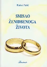 Naslovnica: Smisao ženidbenog života