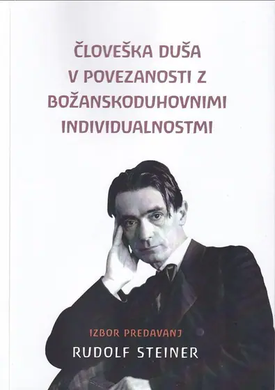 Naslovnica: Človeška duša v povezanosti z božanskoduhovnimi individualnostmi : izbor predavanj