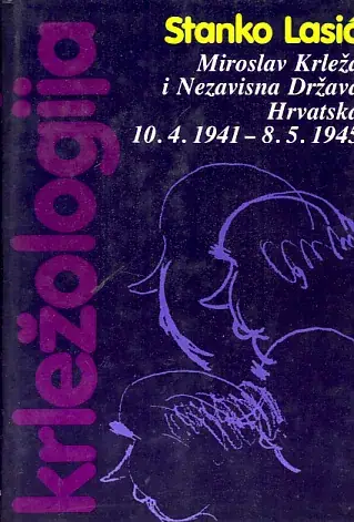 Naslovnica: KRLEŽOLOGIJA III - MIROSLAV KRLEŽA I NDH 10.4.1941 - 8.5.1945