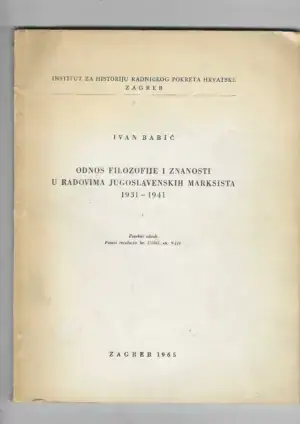 Naslovnica: Odnos filozofije i znanosti u radovima jugoslavenskih marksista 1931.-1941.