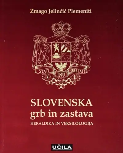 Naslovnica: Slovenska grb in zastava : heraldika in veksilologija