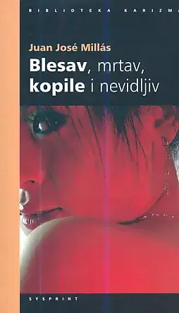 Naslovnica: Blesav, mrtav, kopile i nevidljiv
