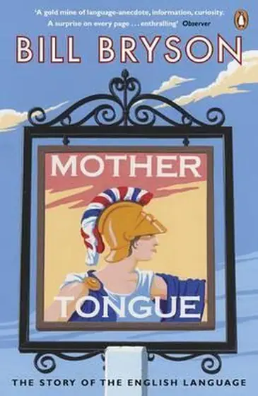 Naslovnica: Mother Tongue : The Story of the English Language
