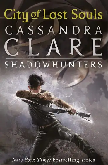 Naslovnica: City of Lost Souls (Mortal Instruments Book Five)