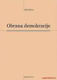 Naslovnica: OBRANA DEMOKRACIJE - raspave o teoriji demokracije