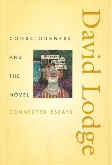 Naslovnica: Consciousness and the Novel – Connected Essays