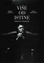 Naslovnica: VIŠE OD ISTINE/KADIJEVIĆ O KADIJEVIĆU