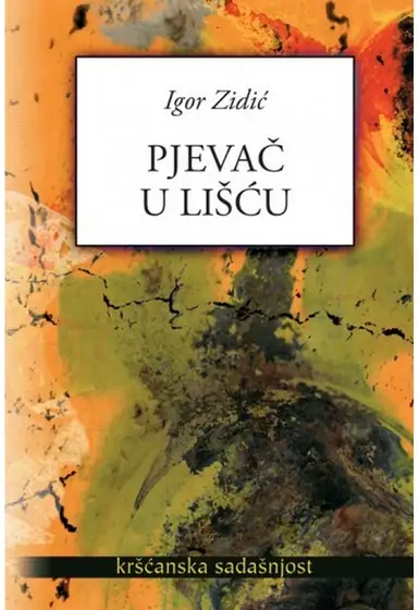 Naslovnica: PJEVAČ U LIŠĆU: izabrane pjesme