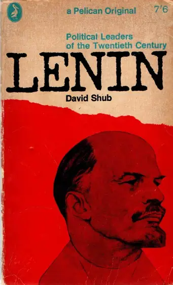 Naslovnica: Lenin- A biography (Political leaders of the twentieth century series; Pelican books)