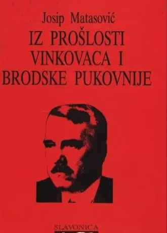 Naslovnica: Iz prošlosti vinkovaca i brodske pukovnije