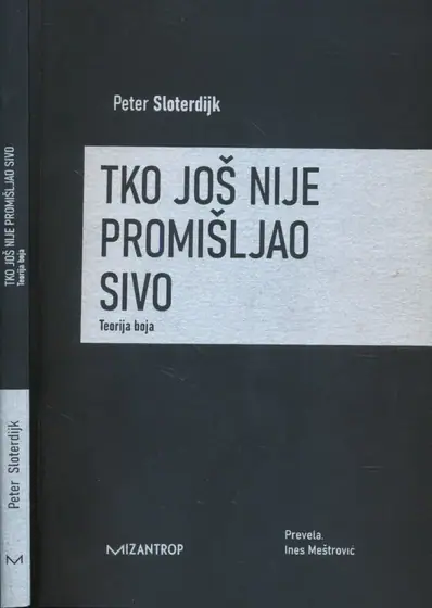 Naslovnica: TKO JOŠ NIJE PROMIŠLJAO SIVO - Teorija boja