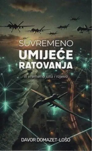 Naslovnica: Suvremeno umijeće ratovanja - ili vremena jata i rojeva