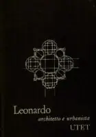 Naslovnica: Leonardo architetto e urbanista