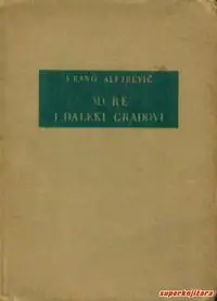 Naslovnica: MORE I DALEKI KRAJEVI
