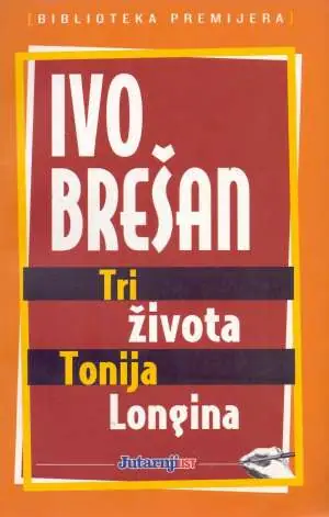 Naslovnica: Tri života Tonija Longina