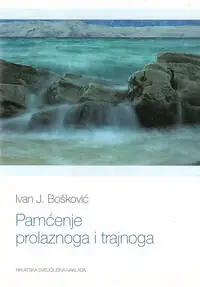 Naslovnica: Pamćenje prolaznoga i trajnoga