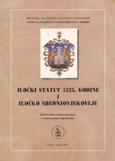 Naslovnica: Iločki statut 1525. godine i iločko srednjovjekovlje