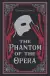 Naslovnica: The Phantom Of The Opera (Paper Mill Classics)