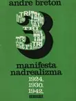 Naslovnica: Tri manifesta nadrealizma 1924.,1930.,1942.
