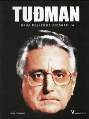 Naslovnica: Tuđman. Prva politička biografija