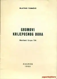 Naslovnica: GROMOVI KRIJEPOSNOG DUHA - MANIFESTI GRUPE TIN
