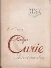 Naslovnica: Marija Curie-Sklodowska (Madame Curie)