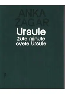 Naslovnica: URSULE - Žute minute svete Uršule