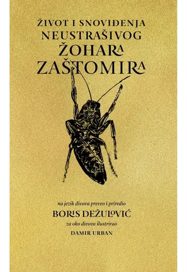 Naslovnica: Život i snoviđenja neustrašivog žohara Zaštomira
