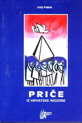 Naslovnica: Priče iz hrvatske nigdine