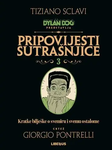 Naslovnica: Dylan Dog Pripovijesti sutrašnjice 03 / Kratke bilješke o svemiru i svemu ostalome